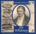 Cover of: Eli Whitney: (Spanish) (Gaines, Ann. Inventores Famosos.)