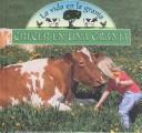 Cover of: La vida en la granja by Lynn M. Stone
