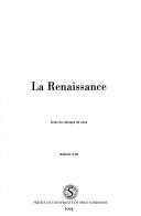 Cover of: La Renaissance: actes du colloque de 2002