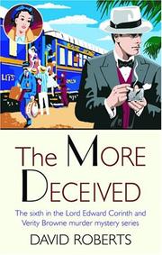 Cover of: The More Deceived by David Roberts
