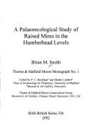 Cover of: A palaeoecological study of raised mires in the Humberhead Levels