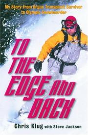 To the edge and back by Chris Klug
