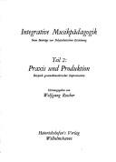 Cover of: Integrative Musikpädagogik by herausgegeben von Wolfgang Roscher.