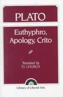 Cover of: Euthyphro, Apology, Crito, Phaedo the Death scene by Πλάτων