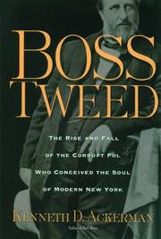 Boss Tweed by Kenneth D. Ackerman