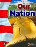 Cover of: Our Nation (Mcgraw-Hill Social Studies) by 