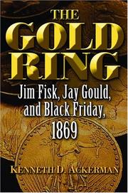 Cover of: The Gold Ring by Kenneth D. Ackerman