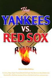 Cover of: The Yankees vs. Red Sox reader by edited by Mike Robbins.