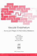 Vascular Endothelium by Greece) NATO Advanced Study Institute on Vascular Endothelium: Source and Target of Inflammatory Mediators (2000 : Crete