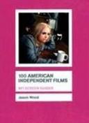Cover of: 100 American independent films