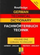 Cover of: Langenscheidt Routledge German technical dictionary = | 