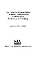 Cover of: Our collective responsibility by edited by S. Terry Childs.