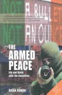 Cover of: The Armed Peace by Brian Rowan