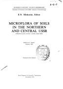 Microflora of soils in the northern and central USSR =