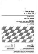 Cover of: Les archives au XXe siècle