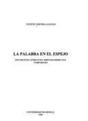 Cover of: palabra en el espejo: estudios de literatura hispanoamericana comparada