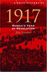 Cover of: A brief history of 1917: Russia's year of revolution