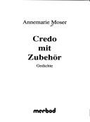 Credo mit Zubehör by Annemarie E. Moser