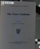 Cover of: The years condemn | Robert W. Stout