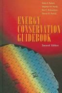 Cover of: Energy conservation guidebook by Dale R. Patrick, Stephen W. Fardo, Ray E. Richardson, Steven R. Patrick