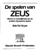 De spelen van Zeus by Bob de Gryse