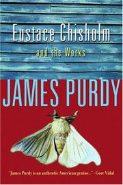 Cover of: Eustace Chisholm and the Works by James Purdy - undifferentiated