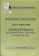 Cover of: Wyznania religijne, stowarzyszenia narodowościowe i etniczne w Polsce 1993-1996