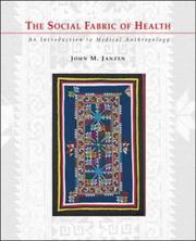 Cover of: The social fabric of health by John M. Janzen