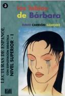 Cover of: Los labios de Barbara. by David Carrion Sanchez