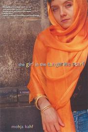 The Girl in the Tangerine Scarf by Mohja Kahf