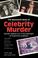Cover of: The Mammoth Book of Celebrity Murder