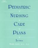 Cover of: Pediatric nursing care plans