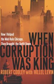 Cover of: When Corruption Was King by Robert Cooley, Hillel Levin