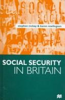 Cover of: Social security in Britain