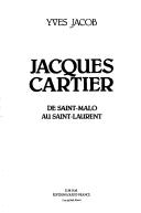 Cover of: Jacques Cartier: de Saint-Malo au Saint-Laurent