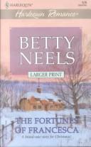 Cover of: The fortunes of Francesca. by Betty Neels