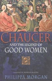 Cover of: Chaucer and the Legend of Good Women: A Medieval Murder Mystery
