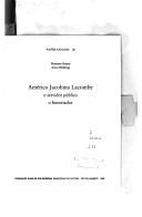 Cover of: Américo Jacobina Lacombe: o servidor público, o historiador