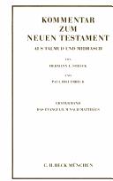 Cover of: Kommentar zum Neuen Testament, 6 Bde., Bd.1, Das Evangelium nach Matthäus by Strack, Hermann Leberecht, Hermann L. Strack, Paul Billerbeck, Hermann KL Strack, Hermann L. Strack, Paul Billerbeck