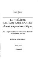Cover of: Le théâtre de Jean-Paul Sartre devant ses premiers critiques.