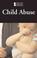 Cover of: Child abuse