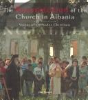 Cover of: The Resurrection of the Church in Albania by Jim Forest