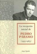Cover of: recepción inicial de Pedro Páramo, 1955-1963