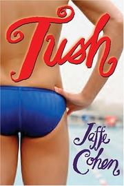 Tush by Jaffe Cohen