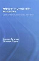 Migration in comparative perspective by Margaret Byron