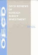 Cover of: OECD Reviews of Foreign Direct Investment: Brazil