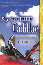 Cover of: Buy the Chief a Cadillac by Rick Steber