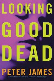 Cover of: Looking Good Dead by Peter James