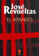 Cover of: El apando by José Revueltas