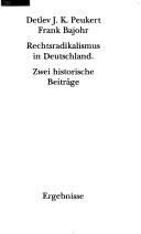 Cover of: Rechtsradikalismus in Deutschland: zwei historische Beiträge